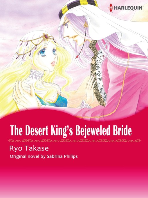 Title details for The Desert King's Bejewelled Bride by Sabrina Philips - Available